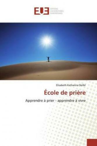 Thumbnail - École De Prière Apprendre À Prier - Apprendre À Vivre 5931