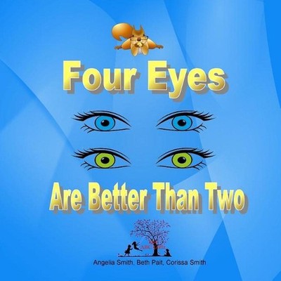 Four Eyes Are Better Than Two by Beth Pait (English) Paperback Book