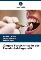 Mehak Zahoor (U. A.) | JüNgste Fortschritte In Der Parodontaldiagnostik | Buch