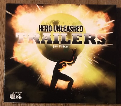 West One Music - Hero Unleashed Trailers (Original Soundtrack) - CD