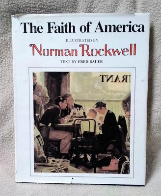 Norman Rockwell The Faith of America 1980 Hardcover HCDJ Paintings