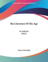 Thomas Macknight | The Literature Of The Age | Taschenbuch | Englisch (2009)