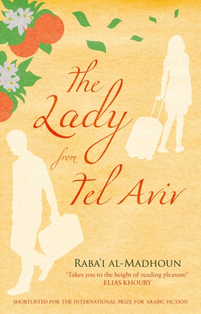 The Lady from Tel Aviv by Raba'I Al-Madhoun (Paperback Book)