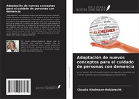 AdaptacióN De Nuevos Conceptos Para El Cuidado De Personas Con Demencia Claudia