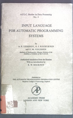 Input language for automatic programming systems. A. P. I. C. Studies in Data Pr