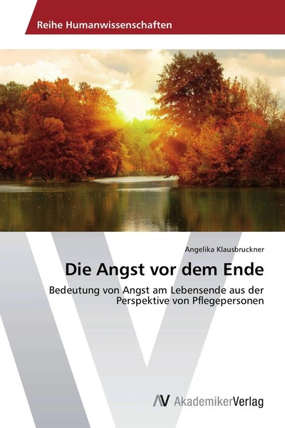 Angelika Klausbruckner | Die Angst Vor Dem Ende | Taschenbuch | Deutsch (2015)-image