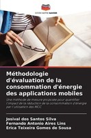 MéThodologie D'éValuation De La Consommation D'éNergie Des Applications Mobiles