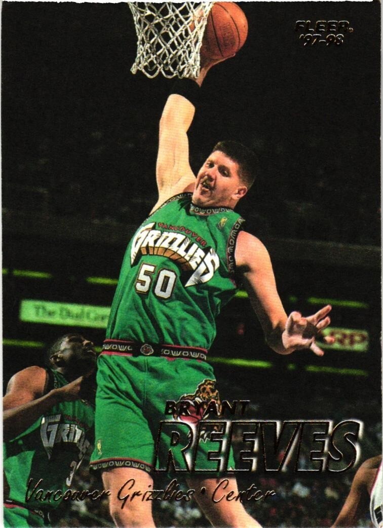 1997 98 Fleer Card #204 Bryant Reeves Vancouver Grizzlies NBA
