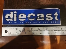 Die-cast Day Of Reckoning  Album Relese promo STICKER Record Store Only 