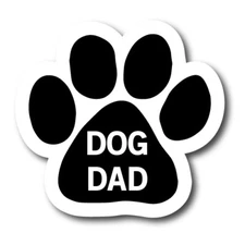Dog Dad Magnet 5 inch Black Paw Print Decal Great for Car Truck SUV or Fridge