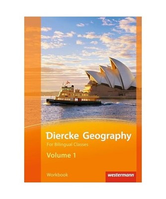 Diercke Geography Bilingual 1. Workbook. [Klasse 7 / 8]: Ausgabe 2015: Ausgabe 2