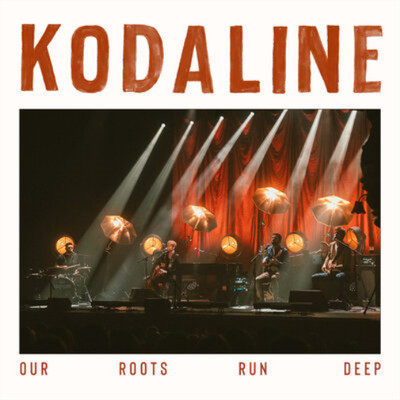 Kodaline Our Roots Run Deep (CD) Album