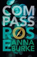Compass Rose Anna Burke Taschenbuch Kartoniert / Broschiert Englisch 2018
