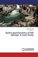 Hemant K. Joshi (U. A.) | Hydro-Geochemistry Of Hill Springs: A Case Study