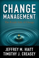 Change Management: The People Side Of Change By Jeffrey Hiatt, (paperback), Pros on sale Change Management: The People Side Of Change By Jeffrey Hiatt, (paperback), Pros on sale