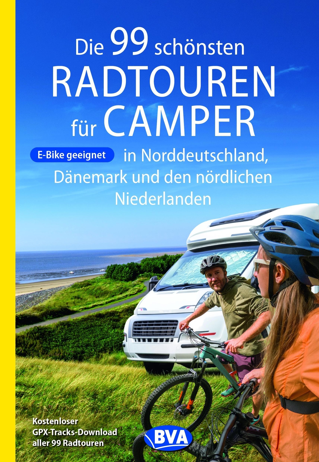 Thumbnail - Die 99 Schönsten Radtouren Für Camper In Norddeutschland, Dänemark Und