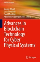 Advances In Blockchain Technology For Cyber Physical Systems Yassine Maleh