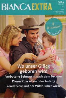 Bianca Extra : Band 118 - 4 Romane Liebe und Familienglück