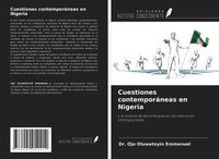 Ojo Oluwatoyin Emmanuel | Cuestiones ContemporáNeas En Nigeria | Taschenbuch