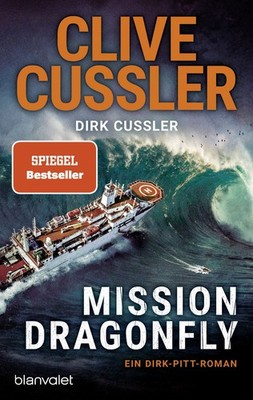 Mission Dragonfly Ein Dirk-Pitt-Roman