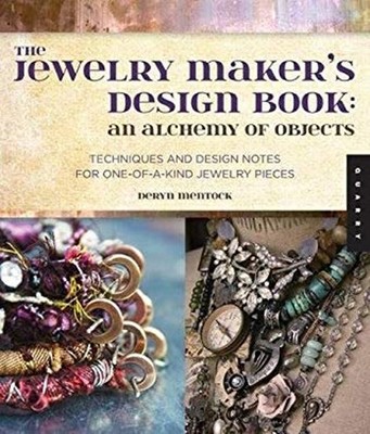 The Jewelry Maker's Design Book: an Alchemy of Objects : An Alche