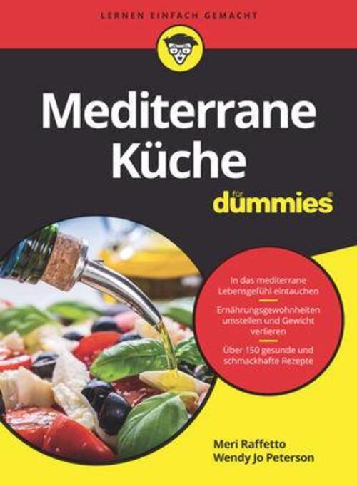 Mediterrane Küche Für Dummies | Meri Raffetto (u. A.) | Taschenbuch |