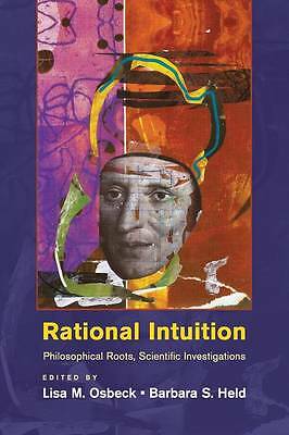 Rational Intuition Philosophical Roots, Scientific Investigations Osbeck Held