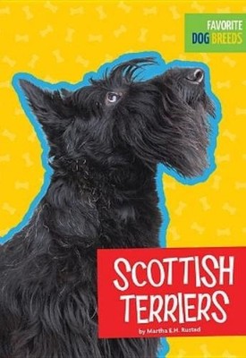 Martha E. H. Rustad Scottish Terriers (Taschenbuch) Favorite Dog Breeds