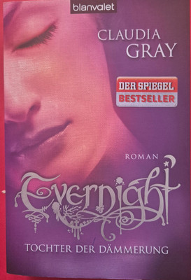 Evernight - Tochter der Dämmerung - von Claudia Gray - Mängelexemplar TB 2011
