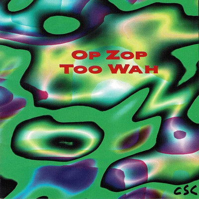 Adrian Belew - Op Zop Too Wah. CD