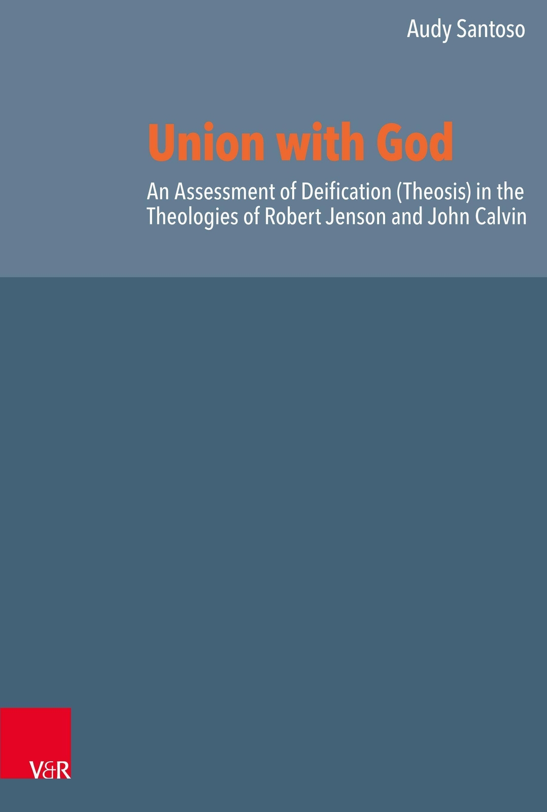 Thumbnail - Union With God | Audy Santoso | Buch | Reformed Historical Theology |