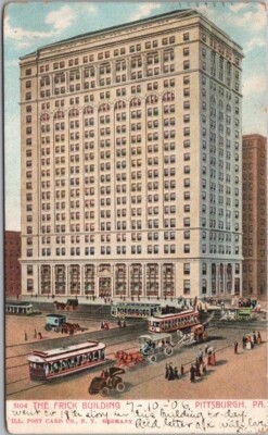 PITTSBURGH, Pennsylvania Postcard ''THE FRICK BUILDING'' Street Scene 1906 Cancel