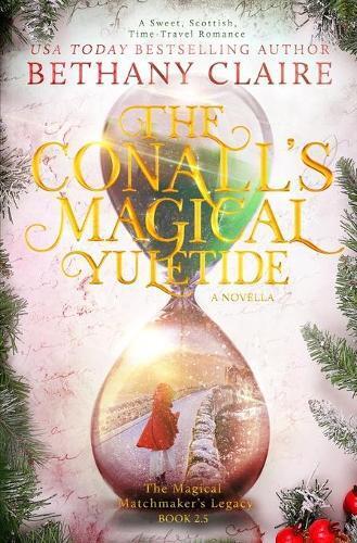 Thumbnail - Bethany Claire The Conalls' Magical Yuletide - A Novella (taschenbuch)