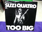 SUZI QUATRO RARE German 45 TOO BIG / I Wanna Be Free RAK  ERROR Label VG++ Vinyl
