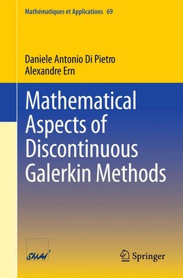 Mathematical Aspects of Discontinuous Galerkin Methods Pietro (u. a.) Buch xvii