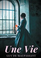 Guy De Maupassant | Une Vie | Taschenbuch | FranzöSisch (2021)