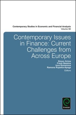 Contemporary Issues in Finance : Current Challenges from Across Europe, Hardc...