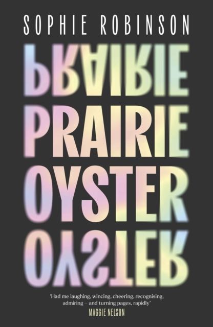 Prairie Oyster by Sophie Robinson Hardback