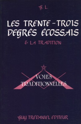 Buch Die dreiunddreißig Grad Schottland und Tradition G L Guy Trédaniel 1989
