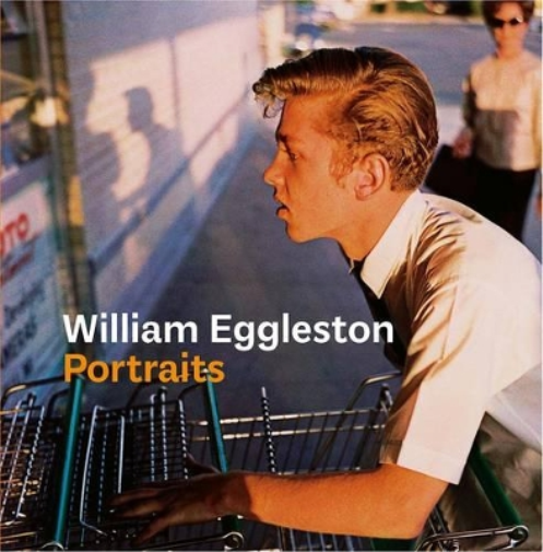 Phillip Prodger William Eggleston Portraits (Copertina rigida)