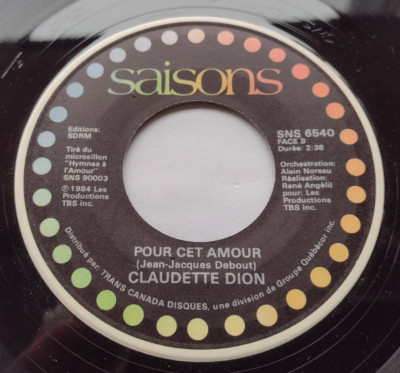 CANADA!!! Ex CLAUDETTE DION (SISTER OF CELINE) Ce Matin / Pour Cet Amour 1984 45