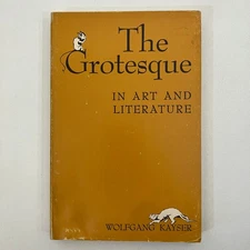 The Grotesque in Art and Literature Wolfgang Kayser 1981 VTG TPB Morningside