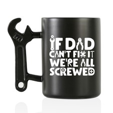 Onebttl Coffee Mug With 13.5 Ounces, If dad can't fix it, we are all screwed