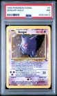 1999 POKEMON FOSSIL #5 GENGAR-HOLO PSA 7