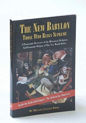 The New Babylon: Those Who Reign Su..., Michael Collins