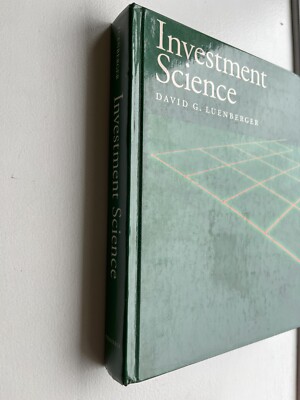 Investment Science by David G. Luenberger (2013, Hardcover