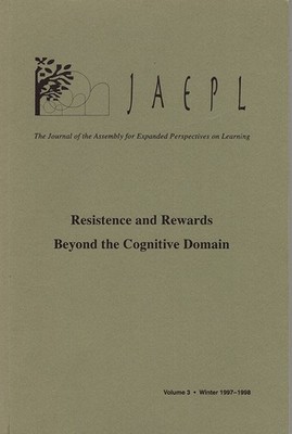 Resistance and Rewards: Beyond the Cognitive Domain (The Journal of the Assemb..
