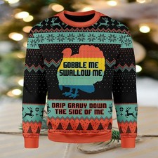 Gobble Me Swallow Me Christmas Sweater