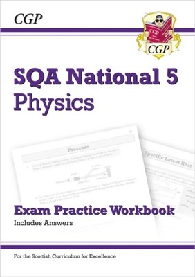 NEW NATIONAL 5 PHYSICS SQA EXAM PRACTICE by CGP Books Paperback Self Help