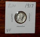 1917  SILVER MERCURY DIME - GRADES "VERY FINE"
